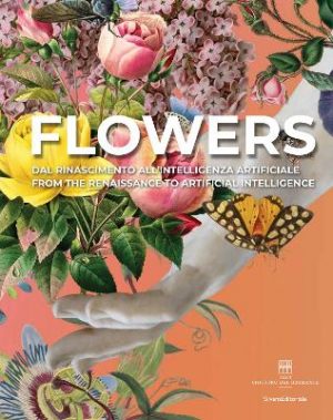 Flowers Forever: Flowers in Art and Culture