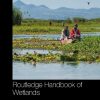 Routledge Handbook of Wetlands