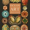 Ocean Art: From the Shore to the Deep
