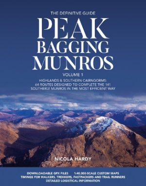 Peak Bagging Munros Volume 1: Highlands & southern Cairngorms: 64 routes designed to complete the 141 southerly Munros in the most efficient way