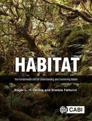 Habitat: The Fundamental Unit for Understanding and Conserving Nature