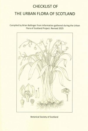 Checklist of the Urban Flora of Scotland: Second, updated edition