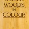 World Woods in Colour