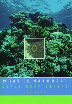 What is Natural?: Coral Reef Crisis