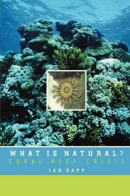 What is Natural?: Coral Reef Crisis