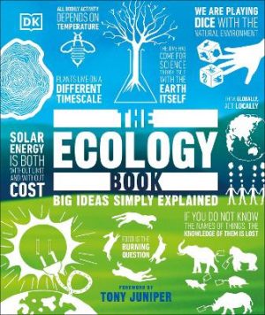 The Ecology Book: Big Ideas Simply Explained