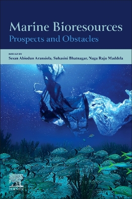 Marine Bioresources: Prospects and Obstacles