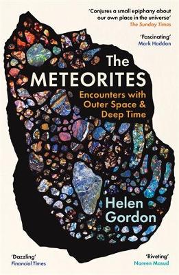 The Meteorites: Encounters with Outer Space and Deep Time