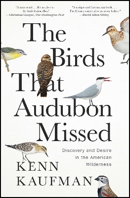 The Birds That Audubon Missed: Discovery and Desire in the American Wilderness