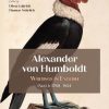 Alexander von Humboldt: Writings in English, Part I: 1789–1824
