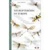 Neuropteroids of Europe: Neuroptera, Trichoptera, Plecoptera, Mecoptera, Megaloptera and Rhaphidioptera