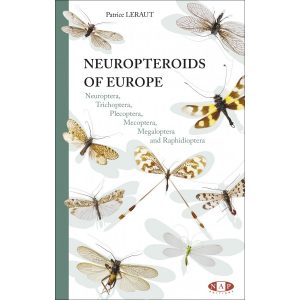 Neuropteroids of Europe: Neuroptera, Trichoptera, Plecoptera, Mecoptera, Megaloptera and Rhaphidioptera