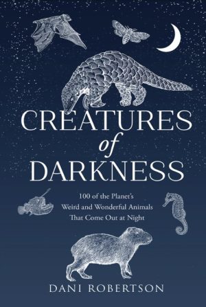 Front cover of Creatures of Darkness by Dani Robertson