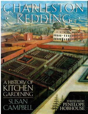 Charleston Kedding: History of Kitchen Gardening