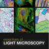 Essentials of Light Microscopy