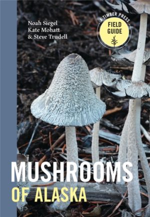 Mushrooms of Alaska Book Cover