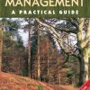 Woodland Management: A Practical Guide 2nd Edition