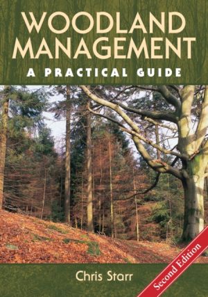 Woodland Management: A Practical Guide 2nd Edition