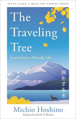 The Traveling Tree: The international bestseller from Japan
