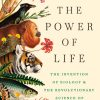 Cover of The Power of Life by Jessica Riskin