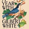 Cover of A Year with Gilbert White featuring a drawing of a bird with a nut in it's beak