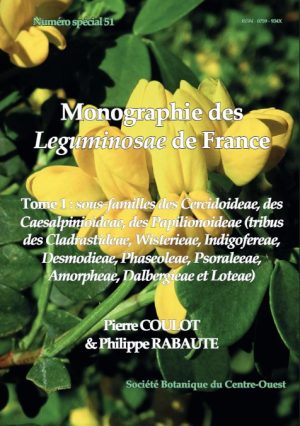 Monographie des Leguminosae de France Tome 1