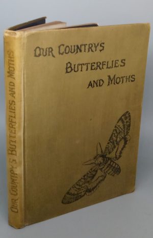 Our Country's Butterflies and Moths [Our Country's Series]