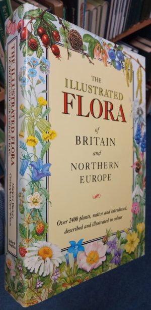 The Illustrated Flora of Britain & Northern Europe