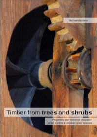 Front cover of Timber from Trees and Shrubs
