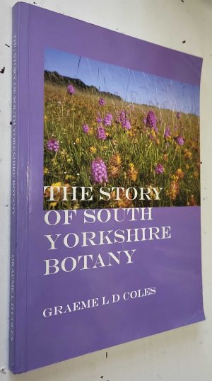 The Story of South Yorkshire Botany