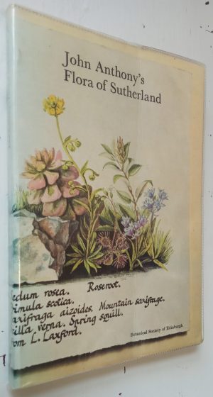 John Anthony's Flora of Sutherland