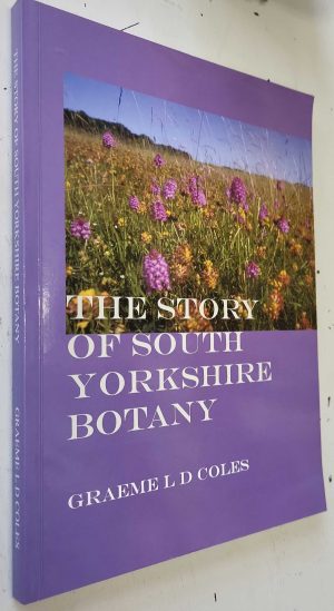 The Story of South Yorkshire Botany