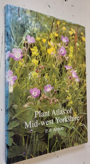 Plant Atlas of Mid-West Yorkshire