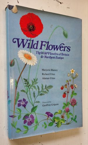 The Wild Flowers of Britain and Northern Europe