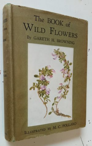 The Book of Wild Flowers and the Story of their Names, 2 vol. set