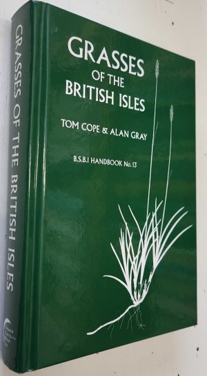 Grasses of the British Isles (BSBI handbook No. 13)