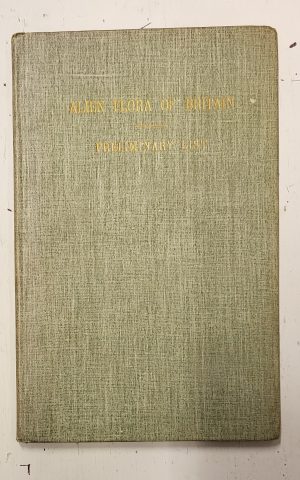 A Preliminary List of the Alien Flora of Britain