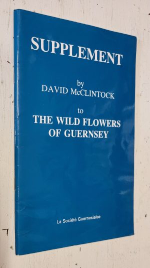 Supplement to The Wild Flowers of Guernsey