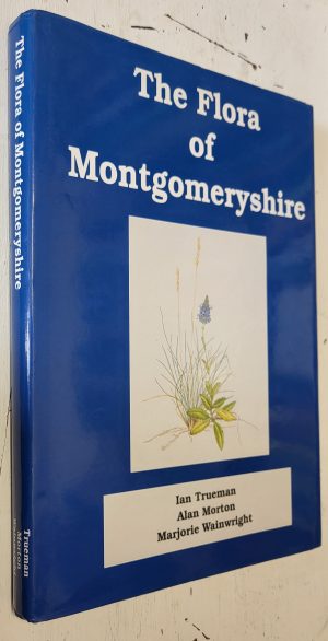 The Flora of Montgomeryshire