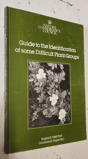Guide to the Identification of Some of the More Difficult Vascular Plant Species