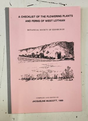 A Check-list of the Flowering Plants and Ferns of West Lothian