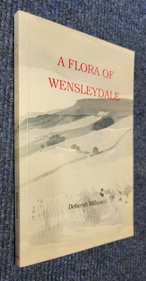 A Flora of Wensleydale