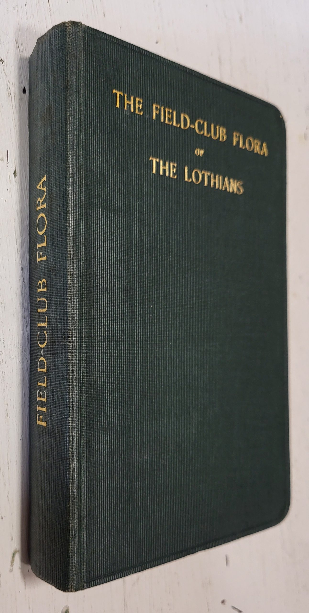 The Field-Club Flora of the Lothians