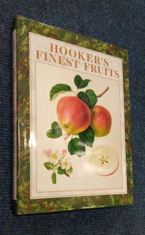 Hooker's Finest Fruits