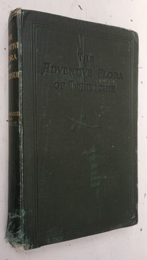 The Adventive Flora of Tweedside