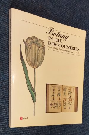 Botany in the Low Countries (end of the 15th century - ca. 1650) Plantin-Moretus Museum Exhibition