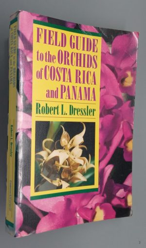 Field Guide to the Orchids of Costa Rica and Panama
