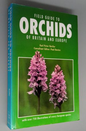 Field Guide to Orchids of Britain and Europe