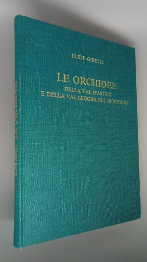Le orchidee della Val d'Astico e della Val Leogra nel vicentino.