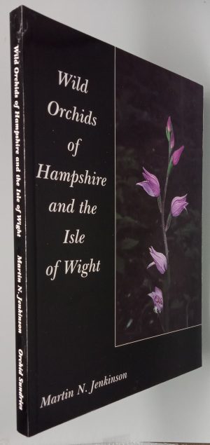 Wild Orchids of Hampshire and the Isle of Wight